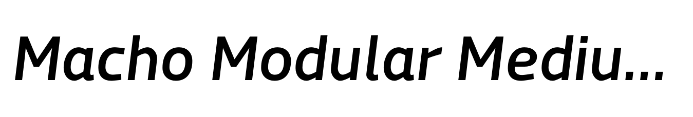 Macho Modular Medium Italic